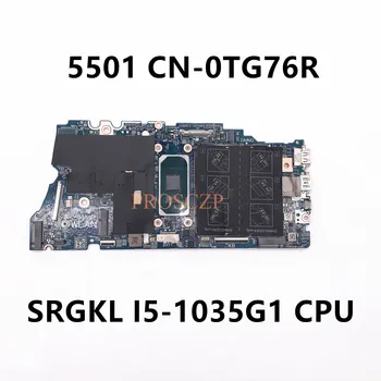 CN-0TG76R 0TG76R TG76R de Înaltă Calitate, Placa de baza 15 5501 Laptop Placa de baza 19775-1 Cu SRGKL I5-1035G1 CPU 100% Complet de Lucru Bine