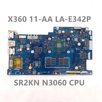De înaltă Calitate, Placa de baza Pentru HP X360 360 11-AA Laptop Placa de baza CIU10 LA-E342P Cu SR2KN N3060 CPU, 2GB DDR3, 100% Testat OK
