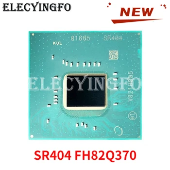 Noi SR404 FH82Q370 Q370 BGA Chipset