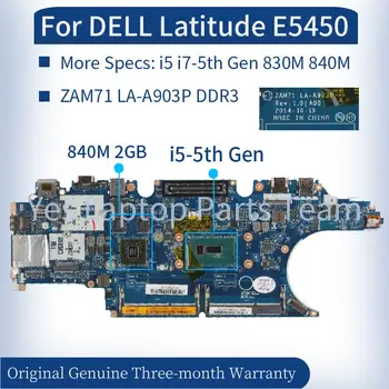 ZAM71 LA-A903P Pentru DELL Latitude E5450 5450 Laptop Placa de baza 017FG2 0RH5P i5 i7-5 Gen 830M 840M 2GB DDR3 Placa de baza Notebook