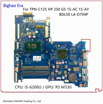 Pentru TPN-C125 HP Pavilion 250 G5 15-AC 15-AY Laptop Placa de baza LA-D704P Cu i5-6200U CPU R5 M330 2G-GPU 858580-601 854936-601