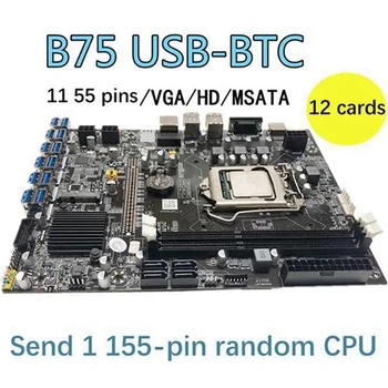 B75 12USB BTC Miner Kit Placa de baza+CPU+2X4G memorie RAM DDR3+SSD 128G+CPU Fan+Pad Termic+Comutator Cablu 12GPU LGA1155 DDR3 MSATA
